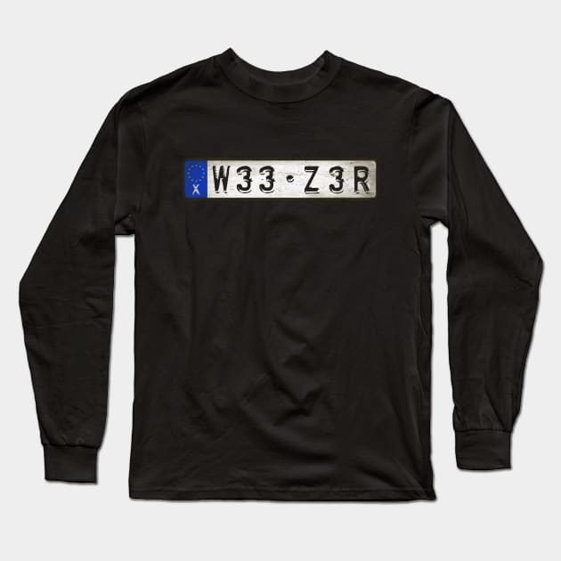 W33 - Z3R Car license plates Long Sleeve T-Shirt by Girladies Artshop